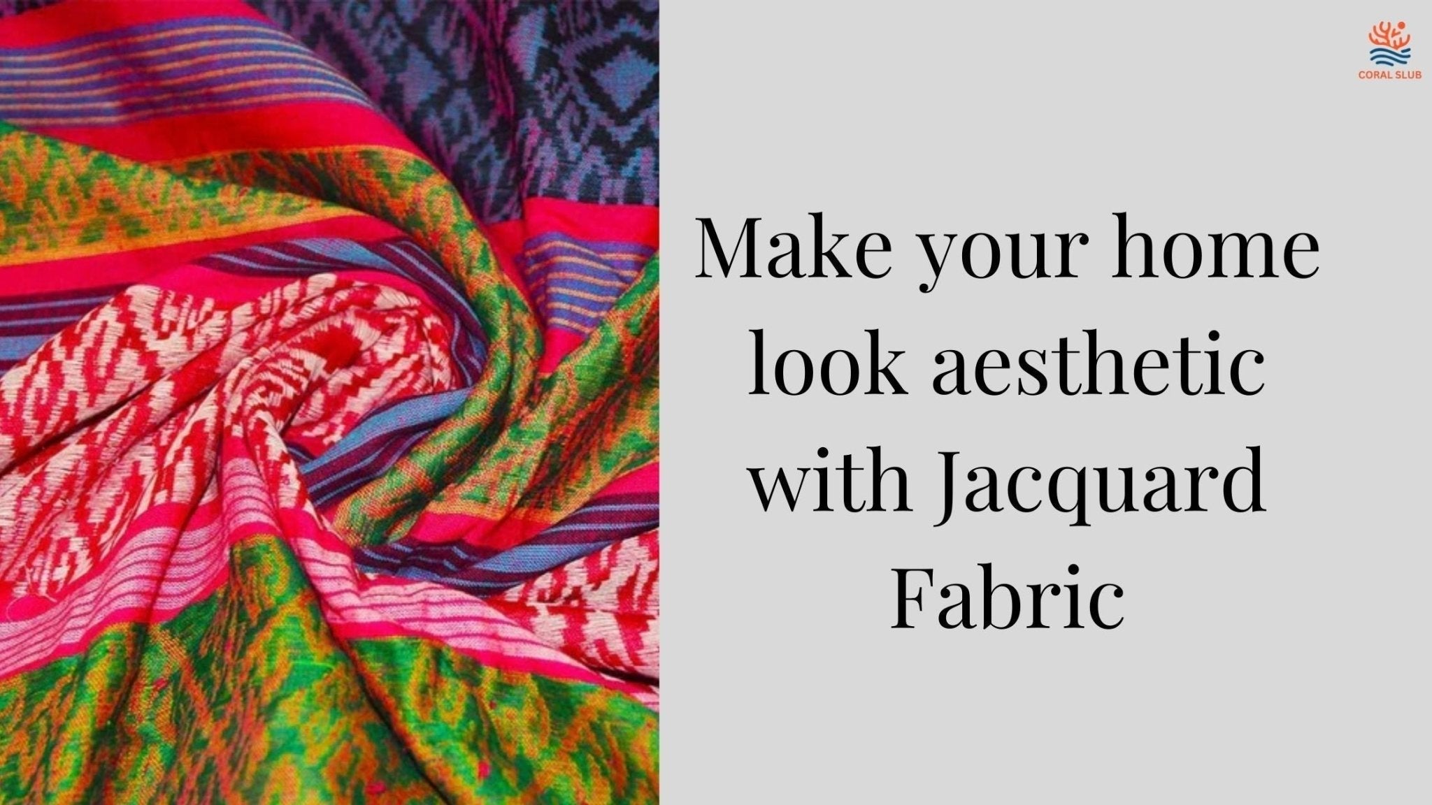 Jacquard Fabric: The Perfect Choice for Luxurious Home Furnishing